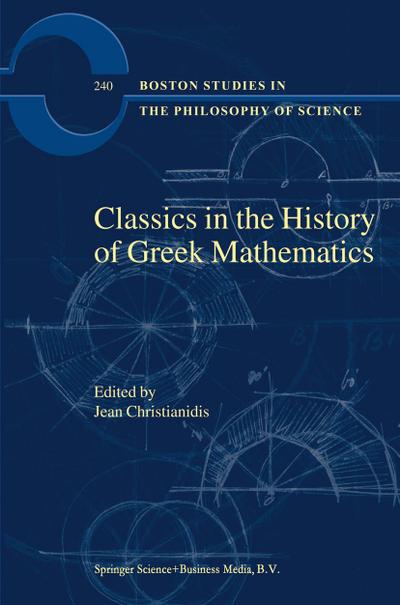 Classics in the History of Greek Mathematics - Jean Christianidis