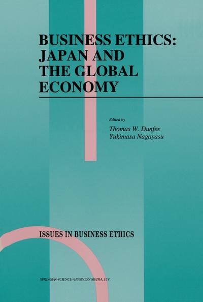 Business Ethics: Japan and the Global Economy - Y. Nagayasu