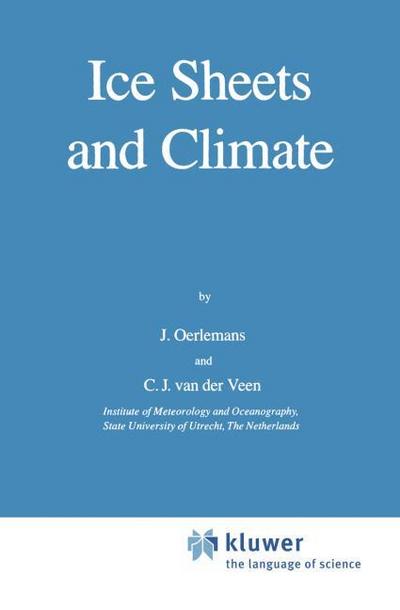 Ice Sheets and Climate - C. J. Van Der Veen