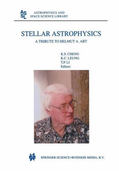 Stellar Astrophysics : A Tribute to Helmut A. Abt - K. S. Cheng