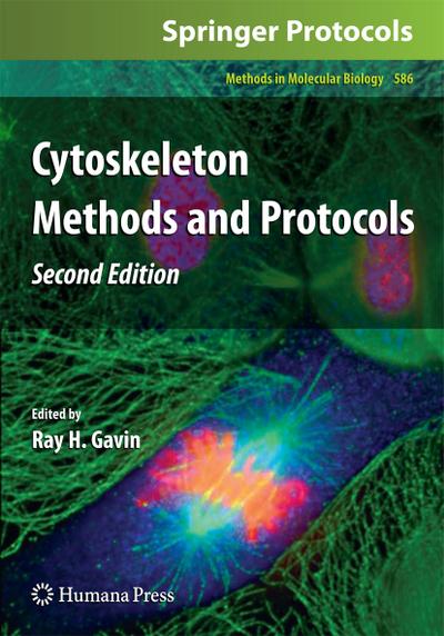 Cytoskeleton Methods and Protocols - Ray H. Gavin
