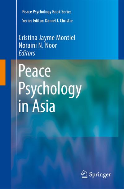 Peace Psychology in Asia - Noraini M. Noor