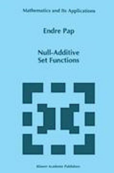 Null-Additive Set Functions - E. Pap