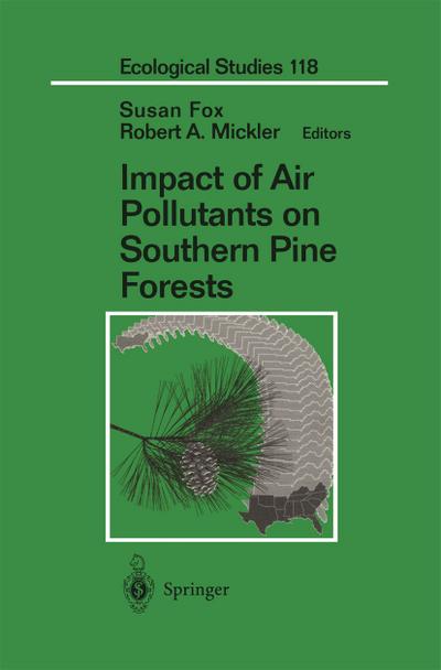 Impact of Air Pollutants on Southern Pine Forests - Susan Fox