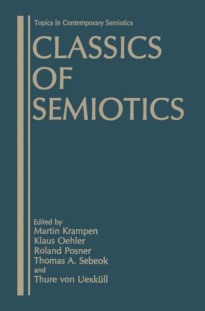 Classics of Semiotics - Martin Krampen