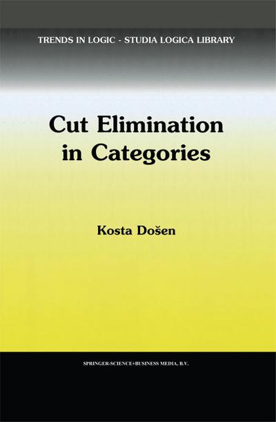 Cut Elimination in Categories - K. Dosen