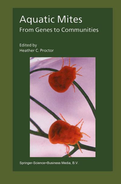 Aquatic Mites from Genes to Communities - Heather Proctor