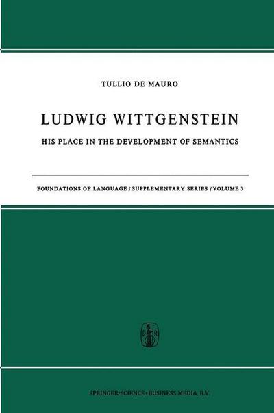 Ludwig Wittgenstein : His Place in the Development of Semantics - T. De Mauro