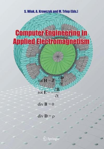 Computer Engineering in Applied Electromagnetism - Slawomir Wiak