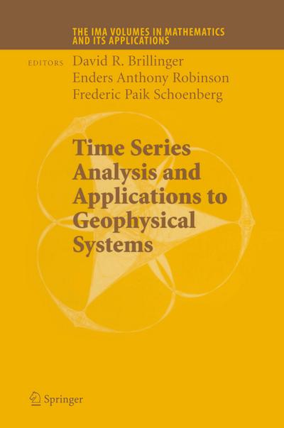 Time Series Analysis and Applications to Geophysical Systems : Part I - David Brillinger