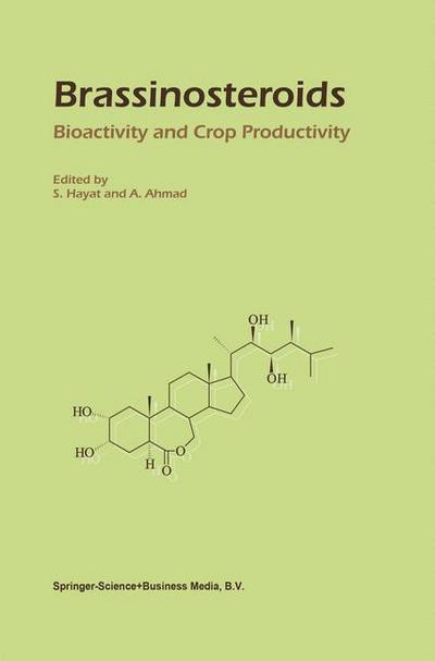 Brassinosteroids : Bioactivity and Crop Productivity - Aqil Ahmad