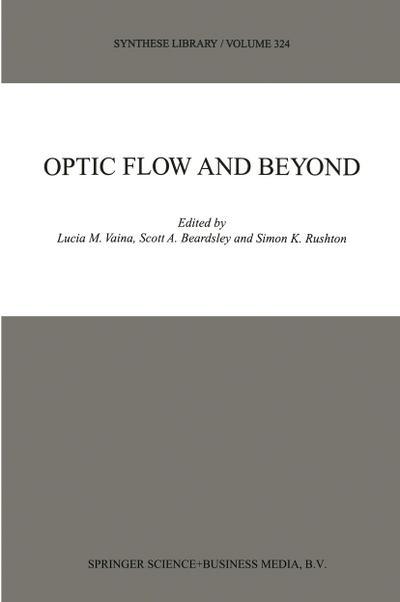 Optic Flow and Beyond - L. M. Vaina