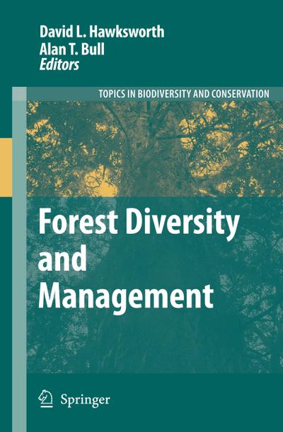 Forest Diversity and Management - Alan T. Bull