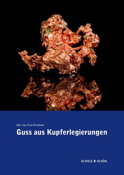 Guss aus Kupferlegierungen - Ernst Brunhuber