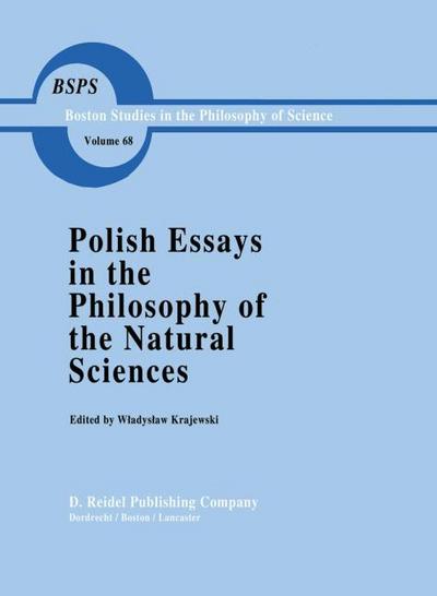 Polish Essays in the Philosophy of the Natural Sciences - W. Krajewski