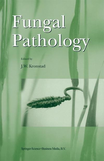Fungal Pathology - J. W. Kronstad