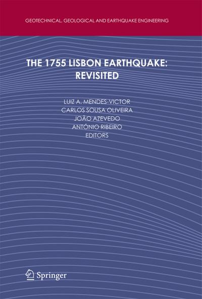 The 1755 Lisbon Earthquake: Revisited - Luiz Mendes-Victor