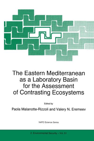 The Eastern Mediterranean as a Laboratory Basin for the Assessment of Contrasting Ecosystems - Valery N. Eremeev