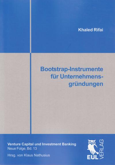 Bootstrap-Instrumente für Unternehmensgründungen - Khaled Rifai