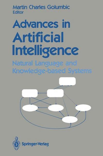 Advances in Artificial Intelligence : Natural Language and Knowledge-based Systems - Martin C. Golumbic