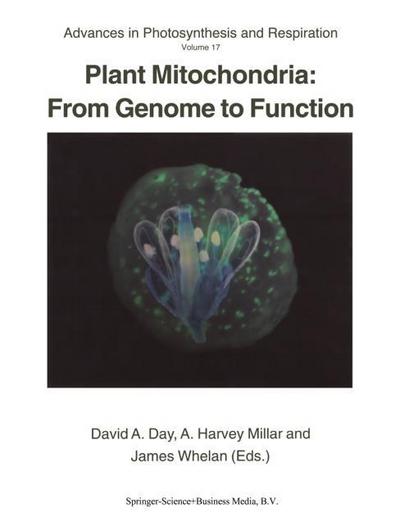 Plant Mitochondria: From Genome to Function - David Day