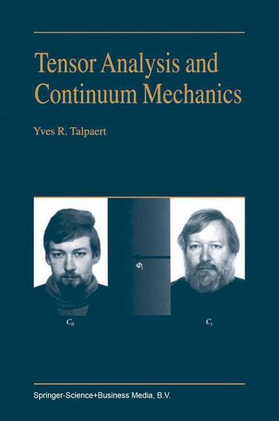 Tensor Analysis and Continuum Mechanics - Y. R. Talpaert