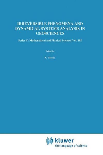 Irreversible Phenomena and Dynamical Systems Analysis in Geosciences - Grégoire Nicolis