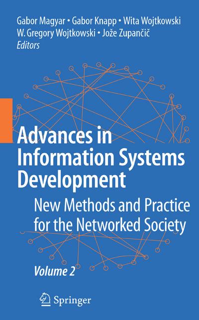 Advances in Information Systems Development : New Methods and Practice for the Networked Society Volume 2 - Gabor Maygar