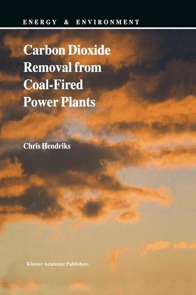 Carbon Dioxide Removal from Coal-Fired Power Plants - C. Hendriks