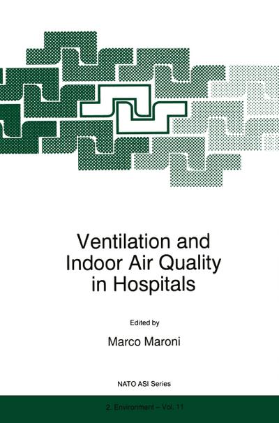 Ventilation and Indoor Air Quality in Hospitals - M. Maroni