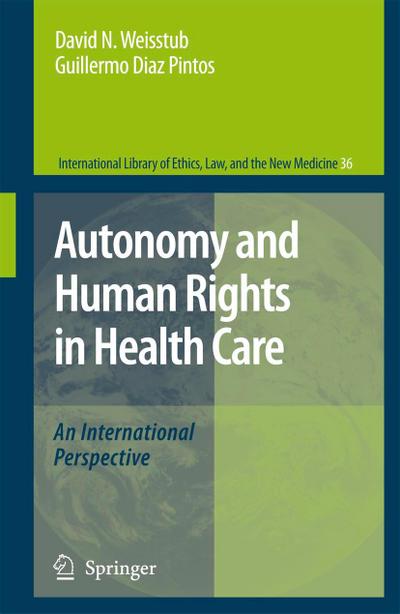 Autonomy and Human Rights in Health Care : An International Perspective - Guillermo Díaz Pintos