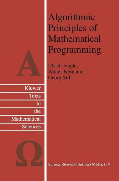 Algorithmic Principles of Mathematical Programming - Ulrich Faigle