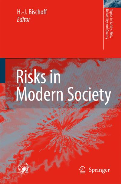 Risks in Modern Society - Hans-Jürgen Bischoff