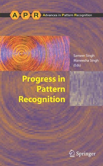 Progress in Pattern Recognition - Maneesha Singh