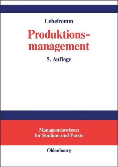 Produktionsmanagement - Uwe Lebefromm