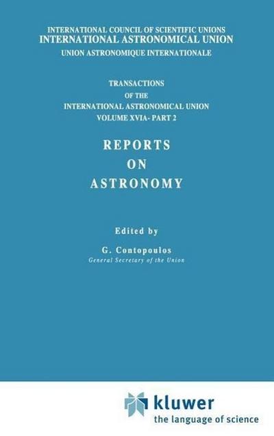 Transactions of the International Astronomical Union, Volume XVI: Reports on Astronomy, Part II - A. Jappel