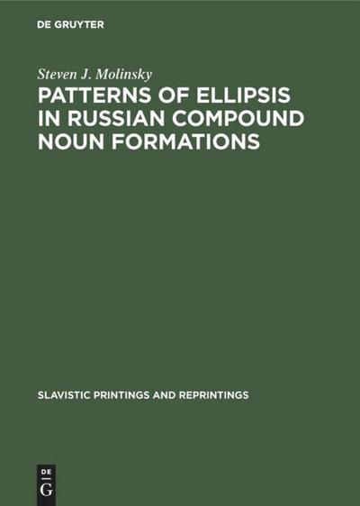 Patterns of Ellipsis in Russian Compound Noun Formations - Steven J. Molinsky