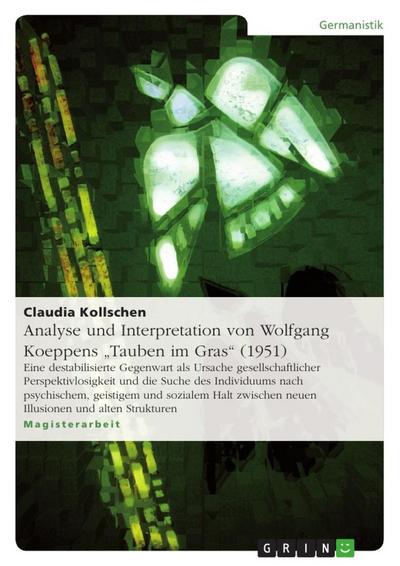 Analyse und Interpretation von Wolfgang Koeppens 