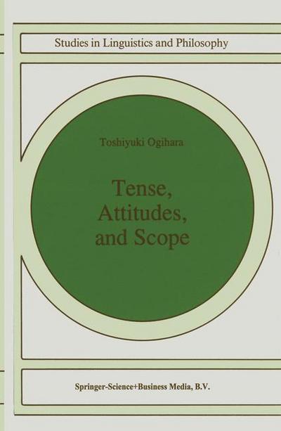 Tense, Attitudes, and Scope - T. Ogihara