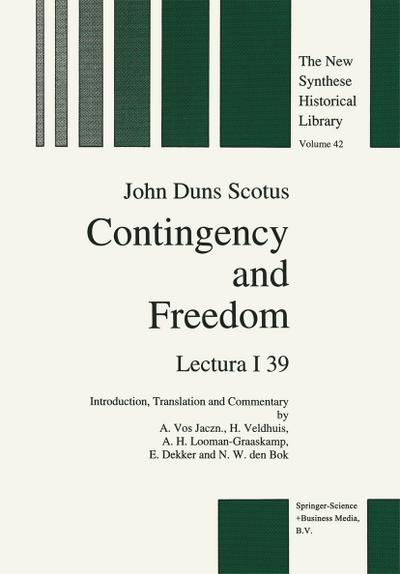 Contingency and Freedom : Lectura I 39 - Anthonie Vos Jaczn.