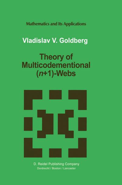 Theory of Multicodimensional (n+1)-Webs - Vladislav V. Goldberg