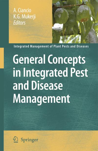 General Concepts in Integrated Pest and Disease Management - K. G. Mukerji