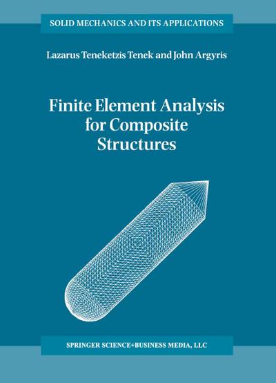 Finite Element Analysis for Composite Structures - John Argyris
