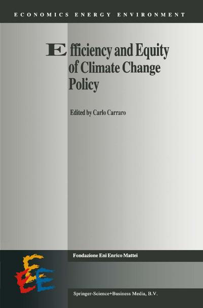 Efficiency and Equity of Climate Change Policy - Carlo Carraro