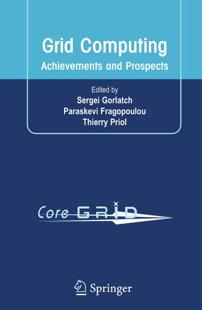 Grid Computing : Achievements and Prospects - Sergei Gorlatch