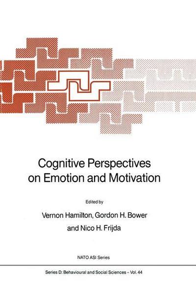 Cognitive Perspectives on Emotion and Motivation - V. Hamilton