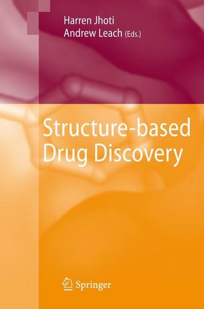 Structure-based Drug Discovery - Andrew R. Leach