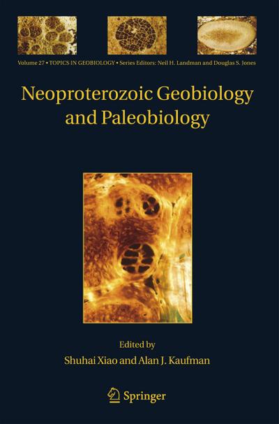 Neoproterozoic Geobiology and Paleobiology - Alan J. Kaufman