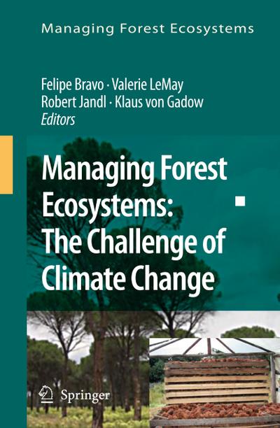 Managing Forest Ecosystems: The Challenge of Climate Change - Felipe Bravo