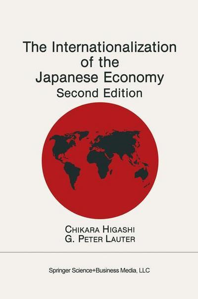 The Internationalization of the Japanese Economy - Chikara Higashi